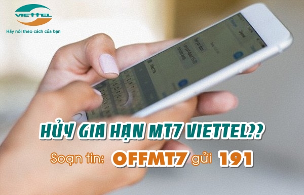 Hướng dẫn hủy gói cước MT7 Viettel