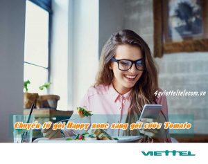 Cách tự chuyển đổi từ gói cước Happy zone sang gói Tomato Viettel trên điện thoại