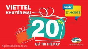Viettel tặng 20% thẻ nạp ngày 27/4/2018 trên toàn quốc