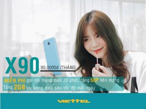 Hướng dẫn nhận ưu đãi thoại, data khủng từ gói X90 của Viettel
