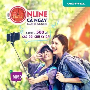 Đăng ký các gói MI5D Viettel chu kỳ dài từ 1 đến 15 ngày