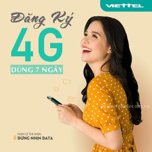 Hướng dẫn đăng ký các gói 4G dùng 7 ngày của Viettel hưởng ưu đãi khủng