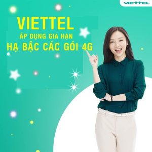 Viettel áp dụng chính sách gia hạn gói 4G hạ bậc không đủ cước vẫn gia hạn được