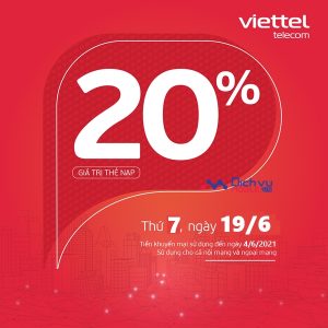 Viettel khuyến mãi 20% giá trị thẻ nạp duy nhất 19/6/2021