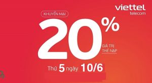 Viettel khuyến mãi 20% giá trị thẻ nạp duy nhất ngày vàng 10/6/2021