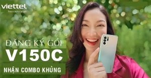 Đăng ký gói V150C Viettel nhận combo 3GB/ ngày free thoại đỉnh cao
