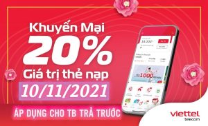 Viettel khuyến mãi tặng 20% giá trị thẻ nạp ngày 10/11/2021