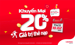 Viettel khuyến mãi tặng 20% giá trị thẻ nạp duy nhất ngày 10/2/2022