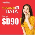 Lướt web tẹt ga khi đăng ký gói SD90 Viettel có 45GB data